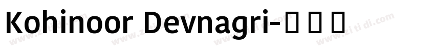 Kohinoor Devnagri字体转换